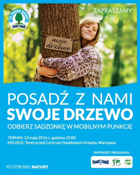 15 maja 2016 r. Ogólnopolskim Dniem Po Stronie Natury. Styl życia, LIFESTYLE - Natura troszczy się o nas każdego dnia. Dlatego warto zadbać o nią tak, jak ona dba o nas. Jednym ze sposobów, by być po stronie natury, jest posadzenie swojego drzewa ? do czego zapraszają organizatorzy 8. edycji programu Po Stronie Natury.