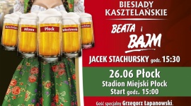 KASZTELAN ZAPRASZA NA WIELKĄ ZABAWĘ W PŁOCKU! Styl życia, LIFESTYLE - Już w niedzielę, 26 czerwca odbędzie się dobrze znana mieszkańcom Płocka i okolicznych miejscowości Biesiada Kasztelańska. Hitem wieczoru będzie koncert zespołu Bajm.