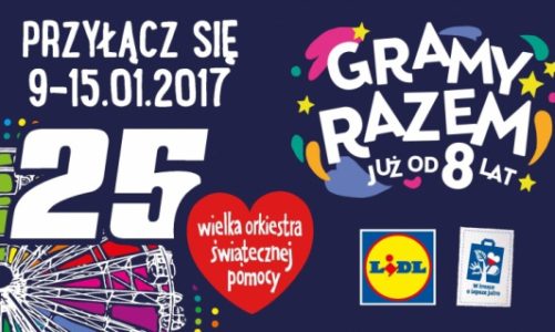 WIELKIE WSPÓLNE GRANIE PO RAZ ÓSMY ? LIDL POLSKA WSPIERA 25. FINAŁ WOŚP!