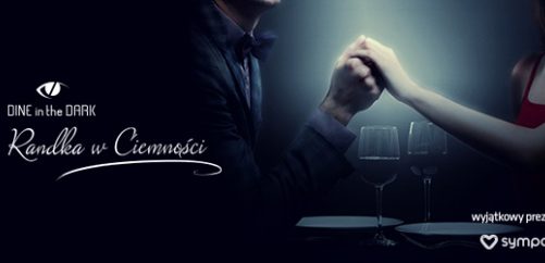 Randka w ciemno?w ciemności, czyli nietypowa atrakcja dla warszawskich singli
