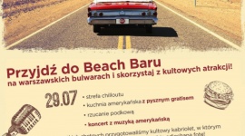Rusz tropem amerykańskiej popkultury Styl życia, LIFESTYLE - Już w najbliższą sobotę 29 lipca br. w Beach Barze na warszawskich bulwarach będzie można rozsmakować się w amerykańskiej kuchni, muzyce, kultowych amerykańskich grach i zabawach.