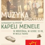 Kercelak na Woli i w Wola Parku