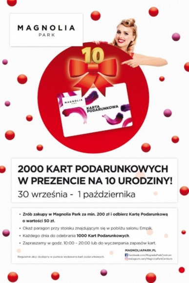 Urodziny Magnolia Park. 100 tys. zł w prezencie dla klientów Styl życia, LIFESTYLE - W najbliższy weekend Magnolia Park świętować będzie 10. urodziny. Z tej okazji rozda klientom 2 tys. kart podarunkowych o łącznej wartości 100 tys. zł. Ale atrakcji będzie więcej ? wszystkie bezpłatne.