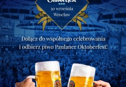 PAULANER PO RAZ DRUGI ZAPRASZA NA OKTOBERFEST WE WROCŁAWIU