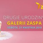 Galeria Zaspa zaprasza na drugie urodziny