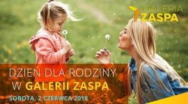 Dzień dla Rodziny w Galerii Zaspa