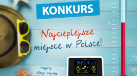 W poszukiwaniu najcieplejszego miejsca w Polsce ? konkurs