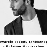 Rafał Maserak zatańczy i spotka się z fanami we Wrocławiu