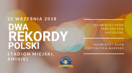 W Śmiglu będą bić aż dwa Rekordy Polski na rzecz osób niepełnosprawnych