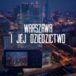 Konkurs fotograficzny ?Warszawa i jej Dziedzictwo? rozstrzygnięty!