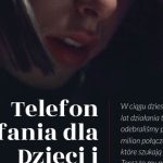 Fundacja Dajemy Dzieciom Siłę z kampanią wspierającą Telefon Zaufania 116 111