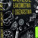 Dzieje łakomstwa i obżarstwa
