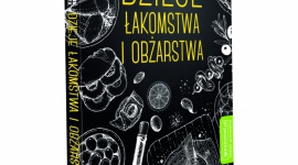 Dzieje łakomstwa i obżarstwa