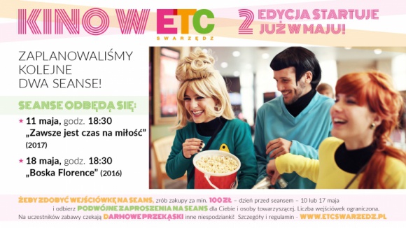 Kino zawita do ETC Swarzędz już po raz drugi Styl życia, LIFESTYLE - Największe przeboje światowego kina zawitają do ETC Swarzędz po raz kolejny. Już w najbliższą i kolejną sobotę wieczorem, klienci ETC będą mogli wygodnie rozsiąść się z popcornem w ręku i obejrzeć dwa kultowe filmy ? ?Zawsze jest czas na miłość? i ?Boska Florence?.