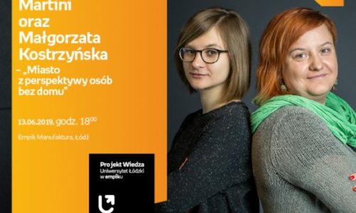 MIASTO Z PERSPEKTYWY OSÓB BEZ DOMU – UNIWERSYTET ŁÓDZKI W EMPIKU