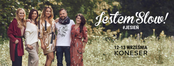 Targi Jestem Slow #Jesień już we wrześniu! Styl życia, LIFESTYLE - Wielkimi krokami nadchodzi kolejna edycja targów Jestem Slow, która zwiastuje premierowe kolekcje rodzimych twórców na nadchodzącą jesień.