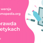 Koniec ery kosmetycznych fake newsów!
